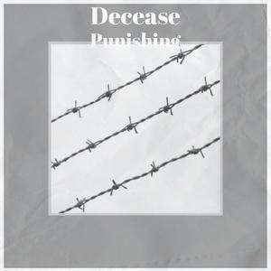 Decease Punishing