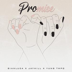 Promise (feat. JayHillBaby & Yung TMPO) (Explicit)