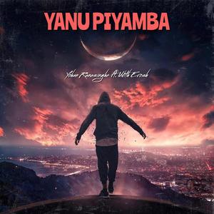 YANU PIYAMBA (The Motivation)