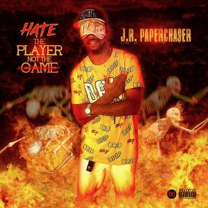 Hate The Player Not The Game (Explicit)