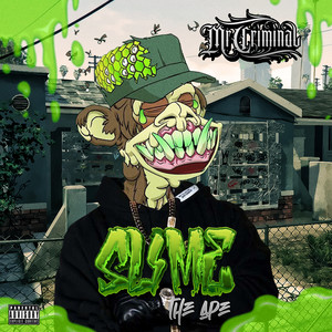 Slime the Ape (Explicit)