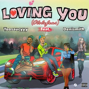 Loving You (Explicit)