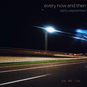 every now and then - EP