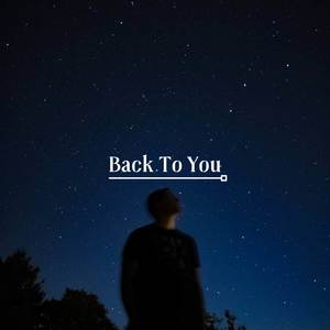 Back to You