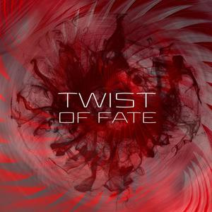 Twist of Fate