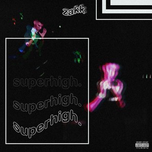 Superhigh (Explicit)