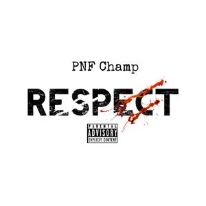 Respect (Explicit)