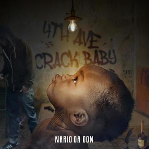 Crack Baby (Explicit)