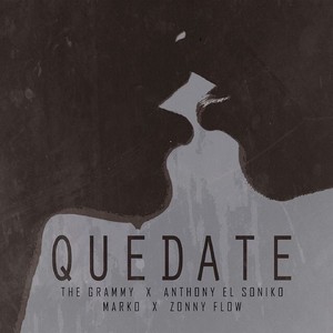 Quédate (Explicit)