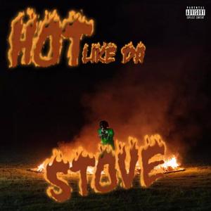 hot likr da stove (Explicit)