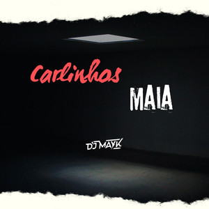 Carlinhos Maia (Explicit)