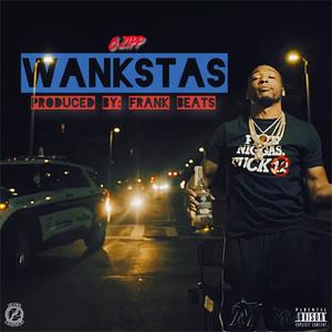 Wankstas (Explicit)