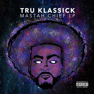 Mastah Chief (Explicit)