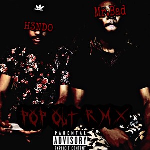 POP OUT (feat. H.3.N.D.O.) (Remix|Explicit)