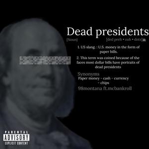 Dead Presidents (Explicit)