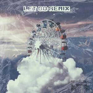 Let Go (feat. Sypher) [Remix] [Explicit]