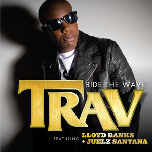 Ride The Wave (feat. Lloyd Banks and Juelz Santana)