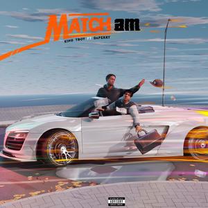 Match Am (feat. Daperry) [Explicit]
