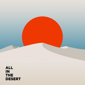 ALL IN THE DESERT