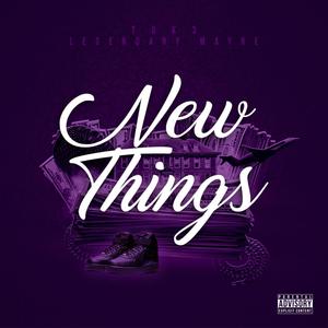 New Things (Explicit)