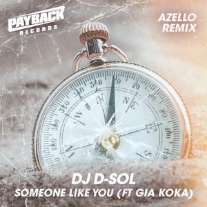 Someone Like You(feat. Gia Koka) (Azello Remix)