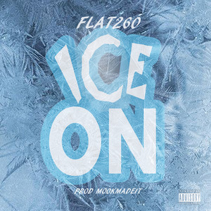 Ice On (Explicit)