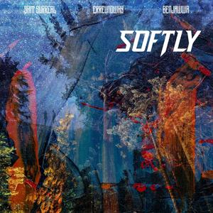 Softly(feat. Sait Surreal & Benjawwa)