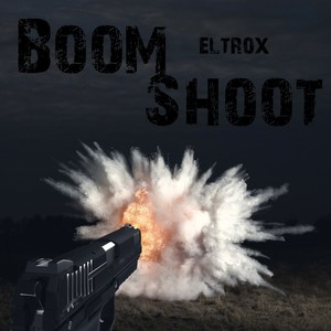 Boom Shoot (Explicit)