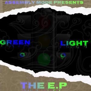 Greenlight Go the EP (Explicit)