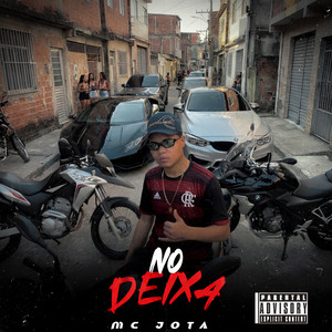 No Deixa (Explicit)