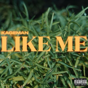 LIKE ME (Explicit)