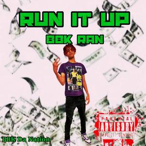 Run it Up (Explicit)