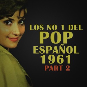 Los No. 1 del Pop Espanol 1961, Pt. 2