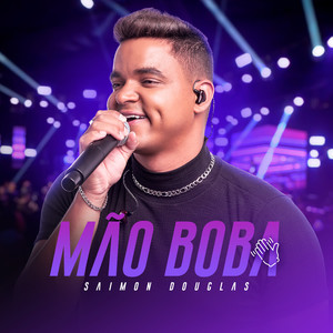 Mão Boba (Ao Vivo)