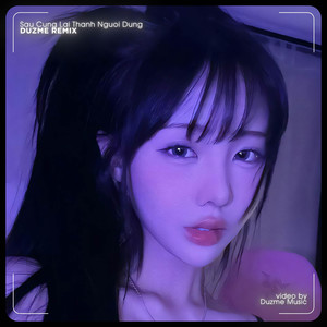 Sau Cùng Lại Thành Người Dưng (Remix)