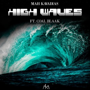 High Waves (feat. Coal Blaak)