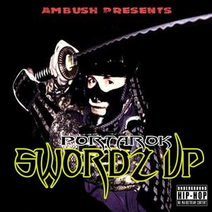 Swordz Up (Explicit)