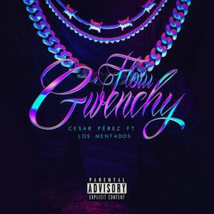 Flow Givenchy (feat. Cesar Perez)