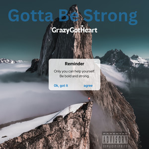 Gotta Be Strong (Explicit)
