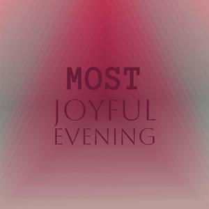 Most Joyful Evening