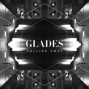 Glades - Falling Away