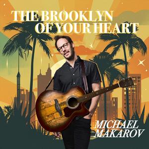 The Brooklyn Of Your Heart