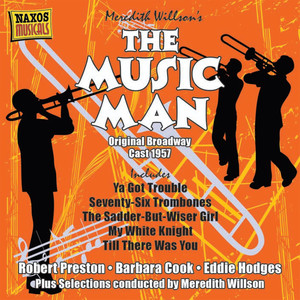 Willson, M.: Music Man (The) [Original Broadway Cast Recording] [1957]