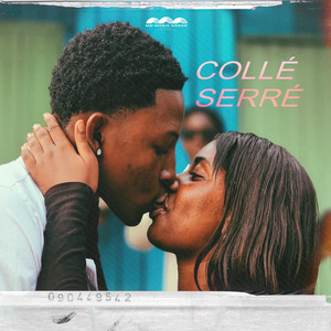 COLLÉ SERRÉ (Explicit)