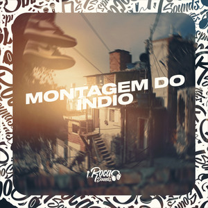 Montagem Do Índio (Explicit)