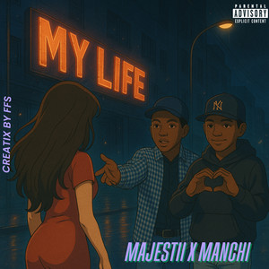 My Life (Explicit)