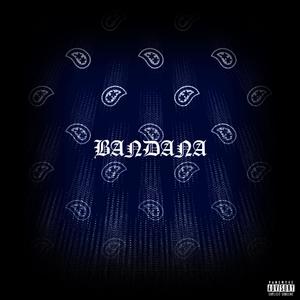 BANDANA (Explicit)