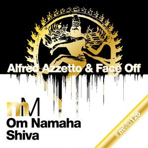 Om Namaha Shiva (Face Off Mix)
