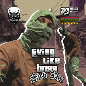 Living Like Boss (Explicit)