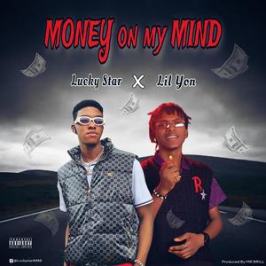 Money On My Mind (feat. Lil Yon)